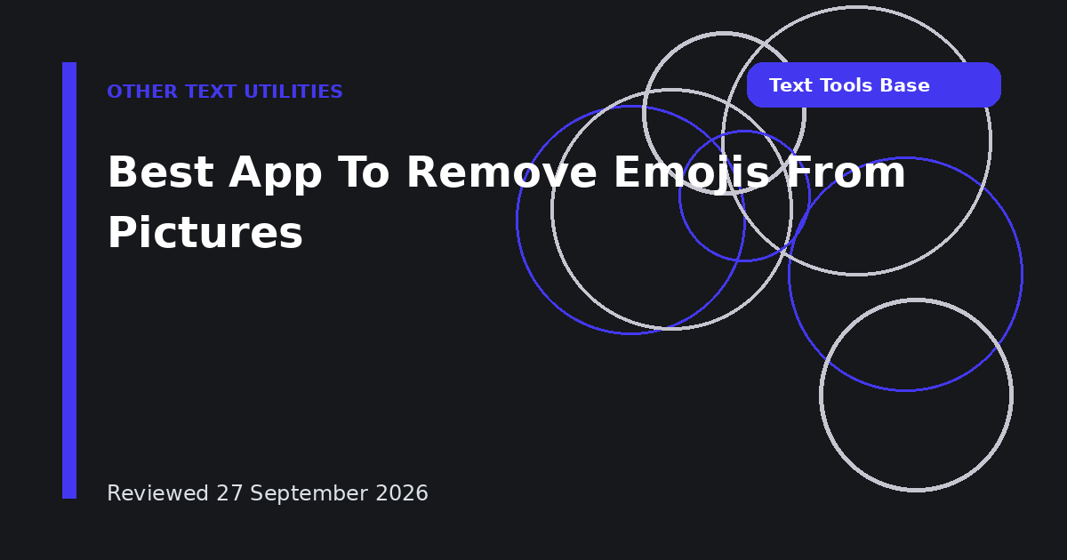 Best App To Remove Emojis From Pictures