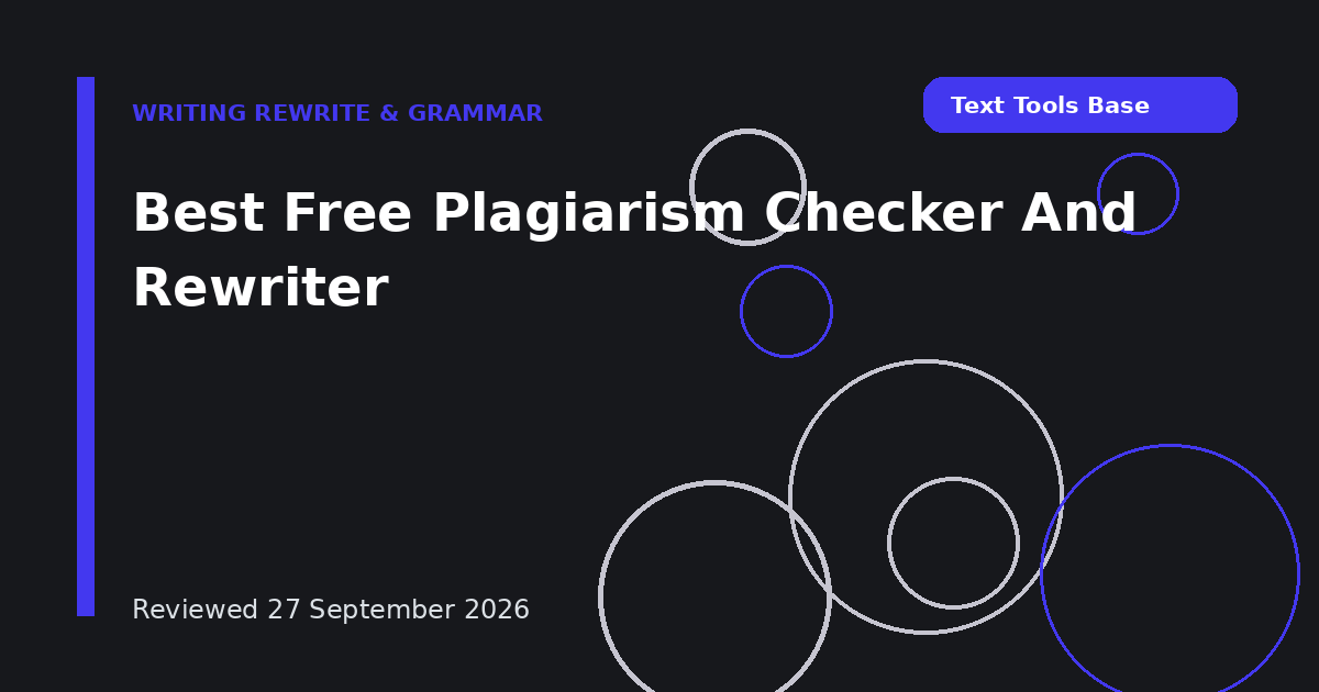Best Free Plagiarism Checker And Rewriter