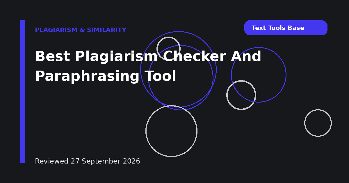 Best Plagiarism Checker And Paraphrasing Tool