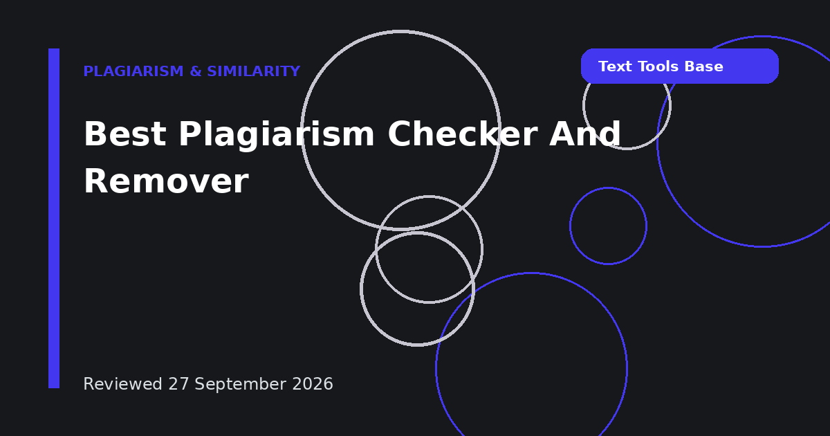 Best Plagiarism Checker And Remover