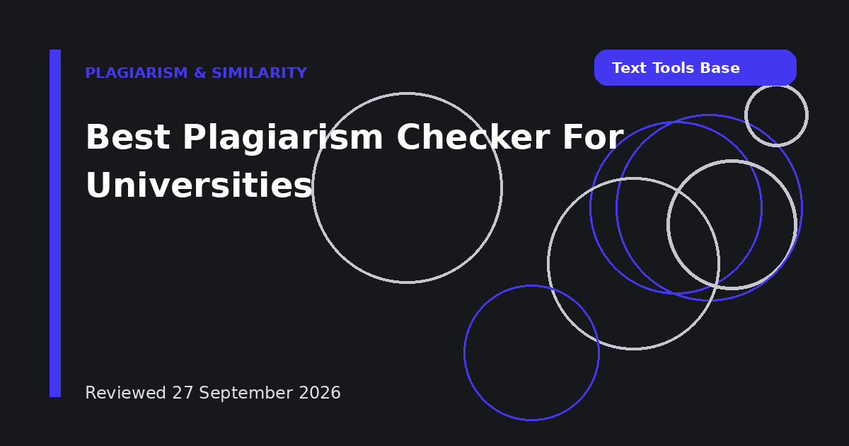 Best Plagiarism Checker For Universities