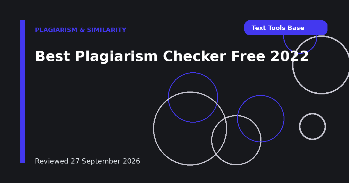 Best Plagiarism Checker Free 2022