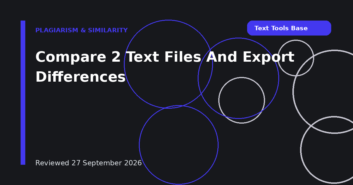 Compare 2 Text Files And Export Differences