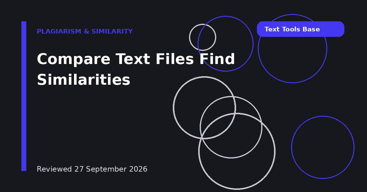 Compare Text Files Find Similarities