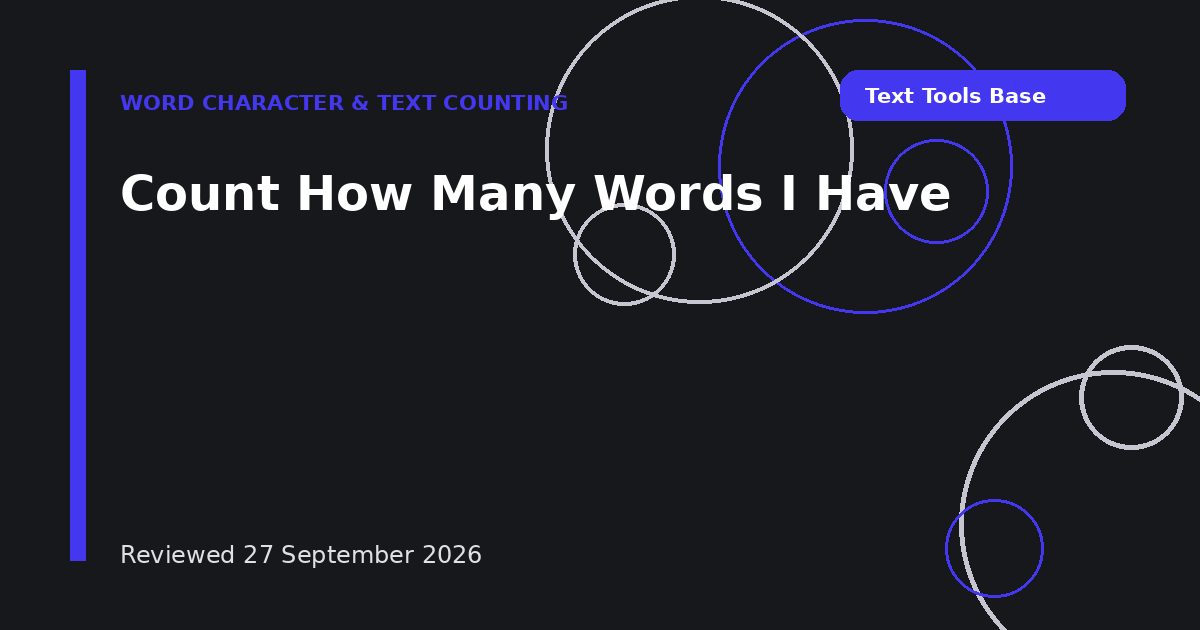 Count How Many Words I Have