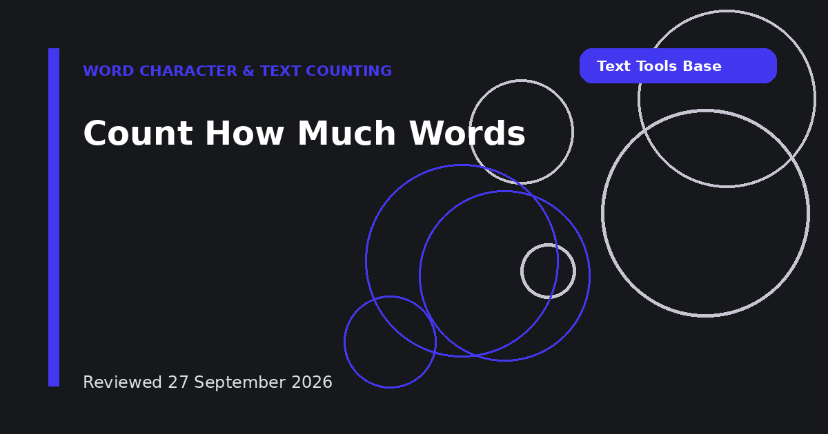 Count How Much Words