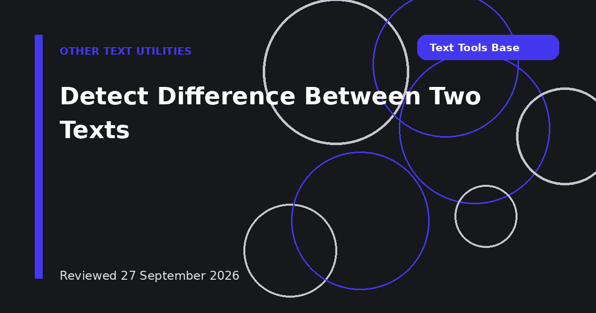 Detect Difference Between Two Texts