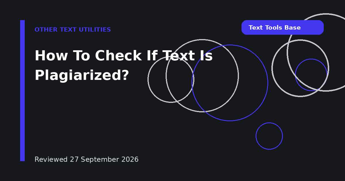 How To Check If Text Is Plagiarized?