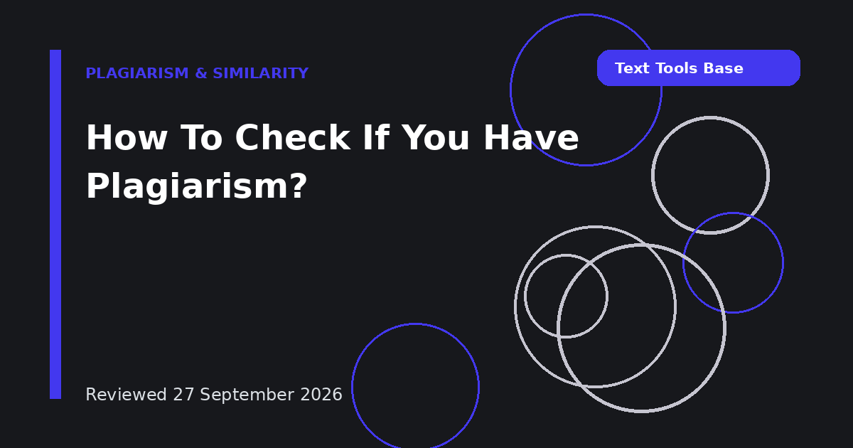 How To Check If You Have Plagiarism?