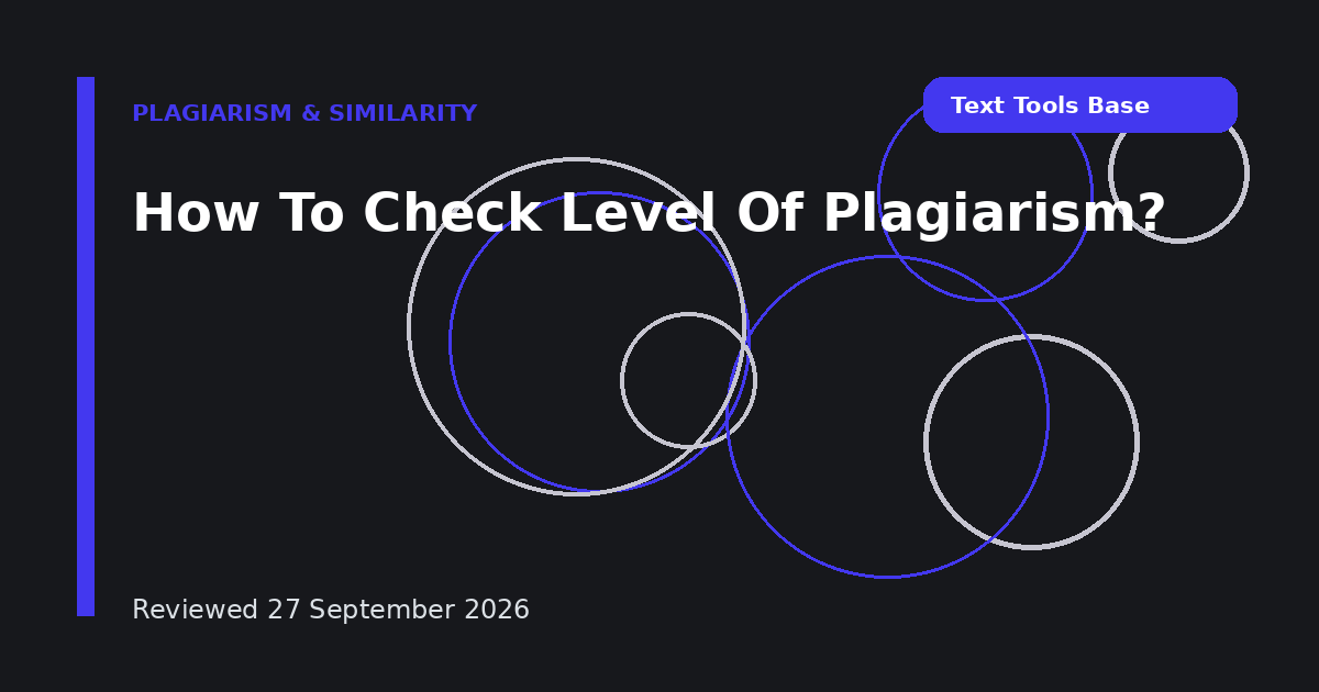 How To Check Level Of Plagiarism?