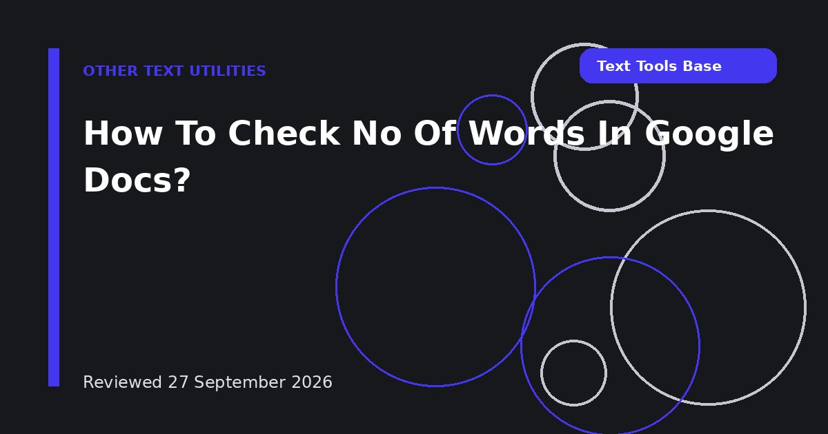 How To Check No Of Words In Google Docs?