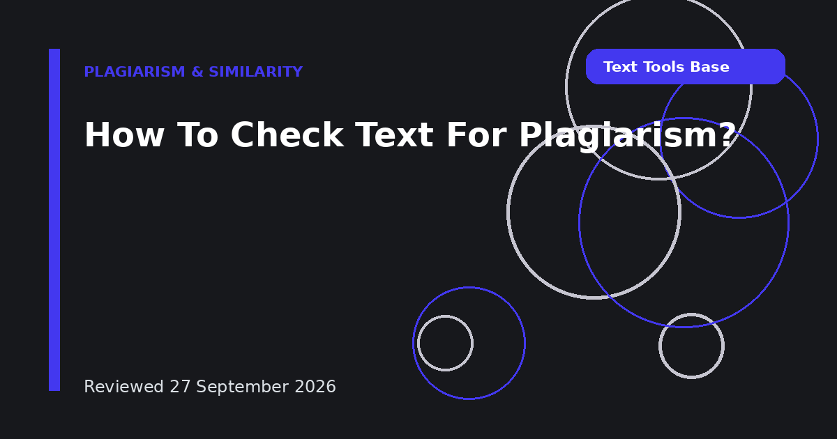 How To Check Text For Plagiarism?