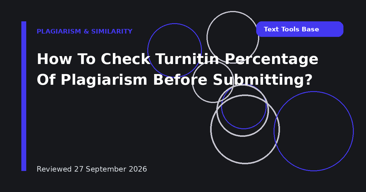 How To Check Turnitin Percentage Of Plagiarism Before Submitting?