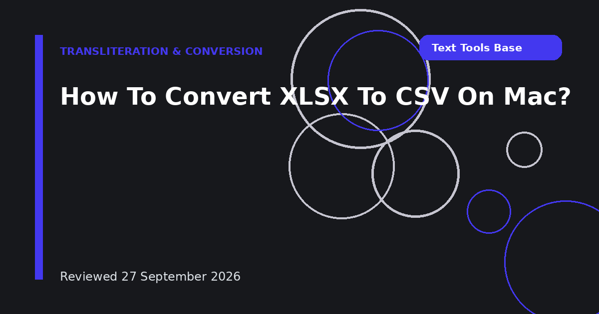 How To Convert XLSX To CSV On Mac?