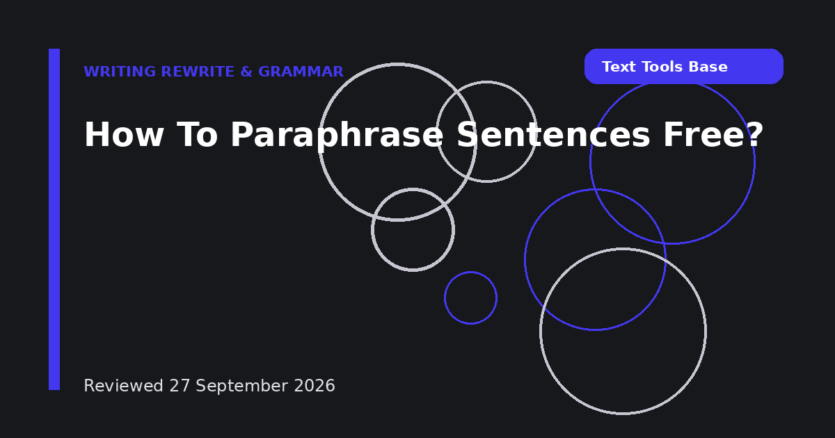 How To Paraphrase Sentences Free?