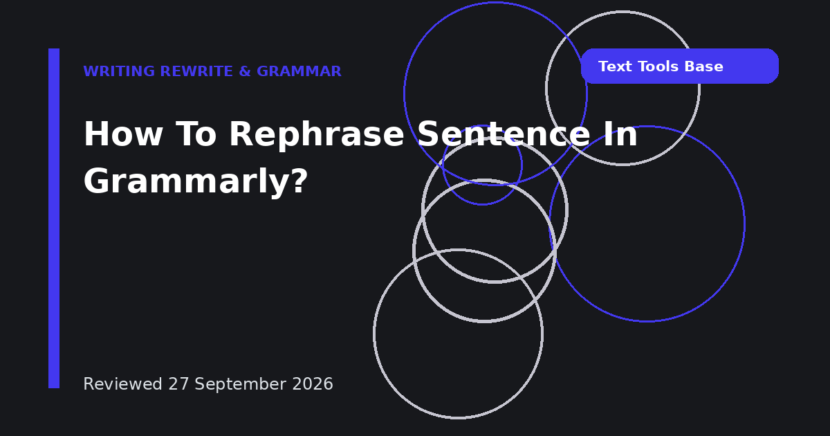 How To Rephrase Sentence In Grammarly?