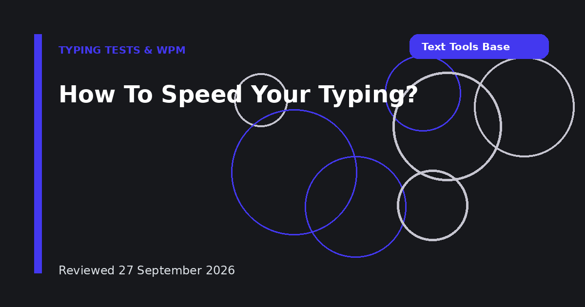 How To Speed Your Typing?