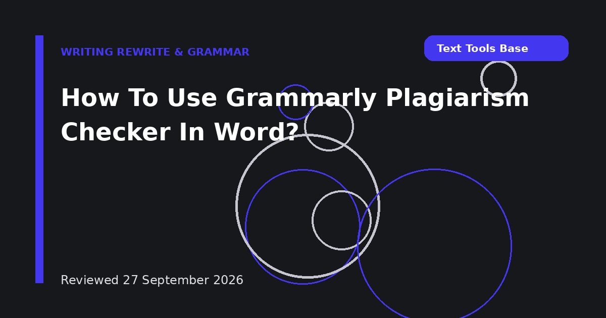 How To Use Grammarly Plagiarism Checker In Word?