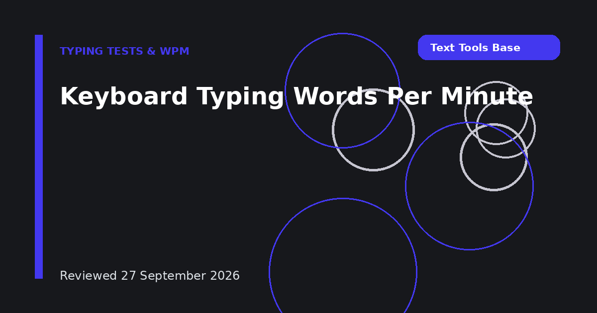 Keyboard Typing Words Per Minute