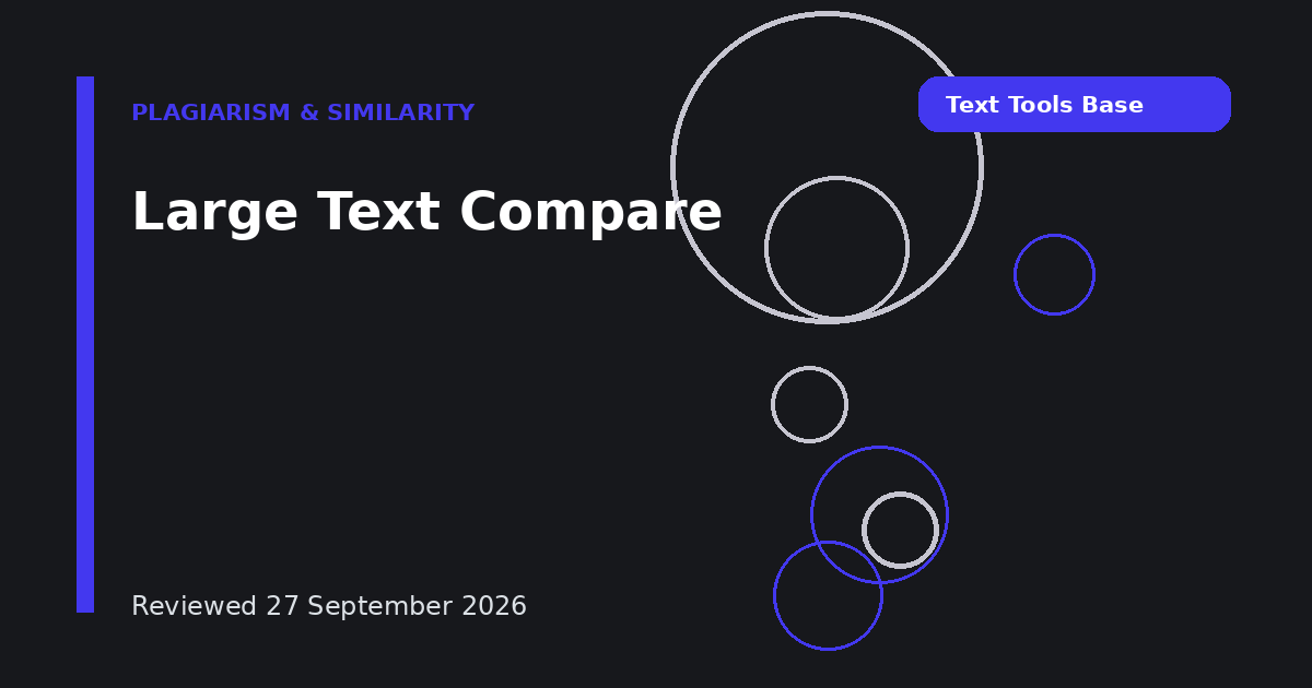 Large Text Compare