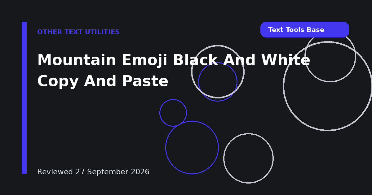 Mountain Emoji Black And White Copy And Paste