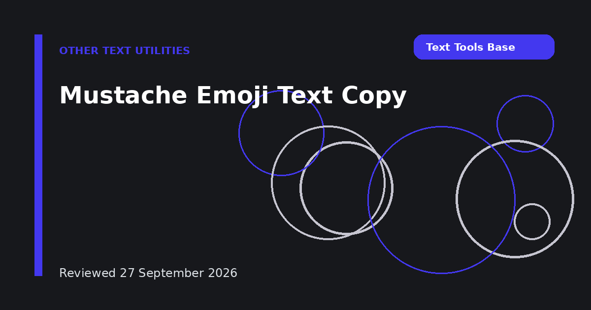 Mustache Emoji Text Copy