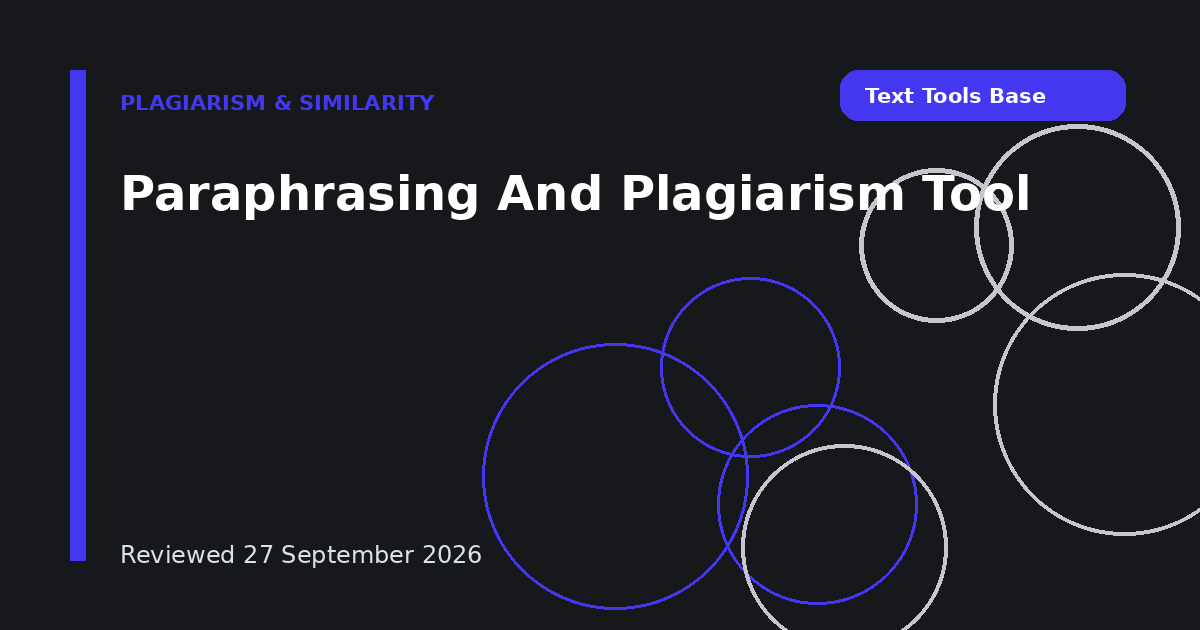Paraphrasing And Plagiarism Tool