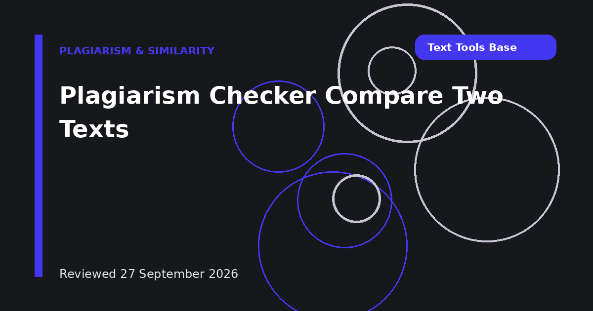 Plagiarism Checker Compare Two Texts