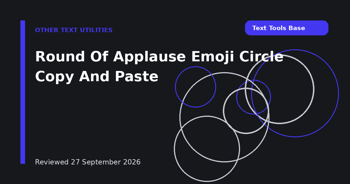 Round Of Applause Emoji Circle Copy And Paste