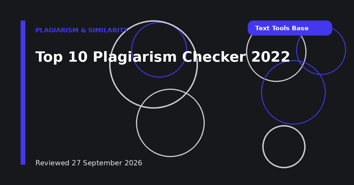 Top 10 Plagiarism Checker 2022